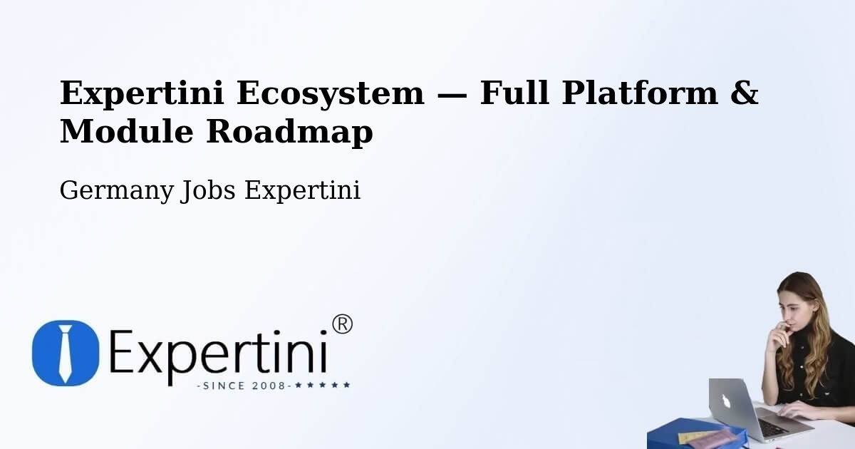 Expertini Ecosystem — Full Platform & Module Roadmap – Riestedt